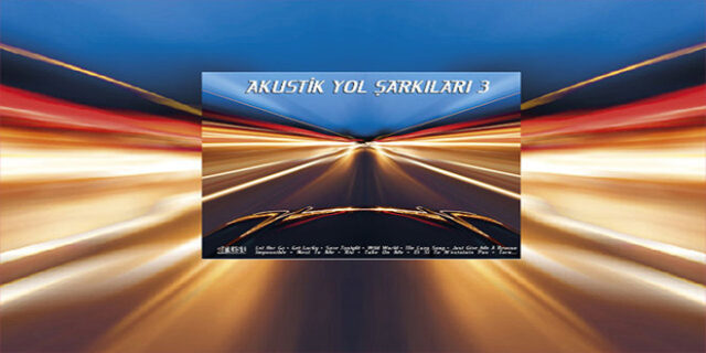 akustik-yol-sarkilari-3-artist-muzik-660x330