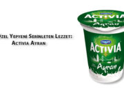 Yepyeni Serinleten Lezzet: Activia Ayran