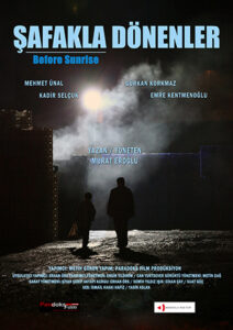 Vizyona Giren Filmler: 22 Ocak safakla donenler afis 212x300 - Vizyona Giren Filmler: 22 Ocak